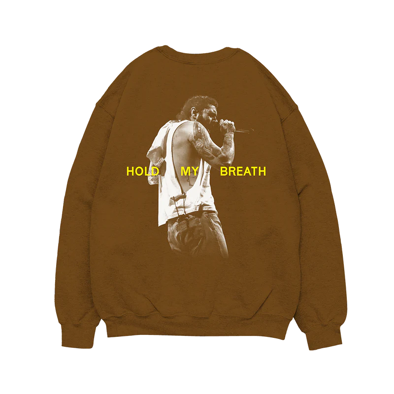 Brown Post Malone crewneck with Hold My Breath live performance graphic and vintage concert streetwear aesthetic