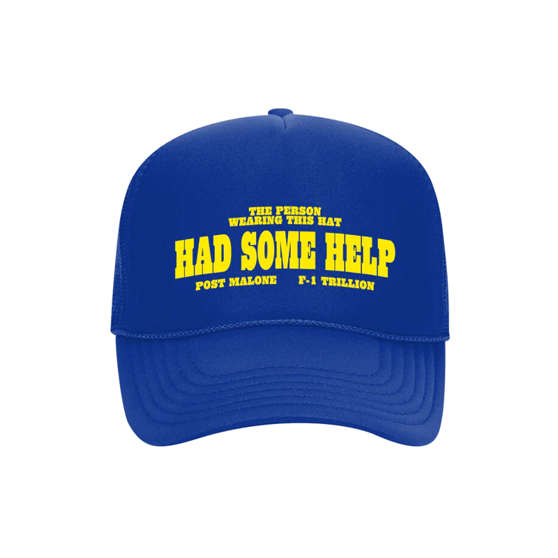 Front view of blue Post Malone trucker hat with Had Some Help F-1 Trillion yellow western-style lettering