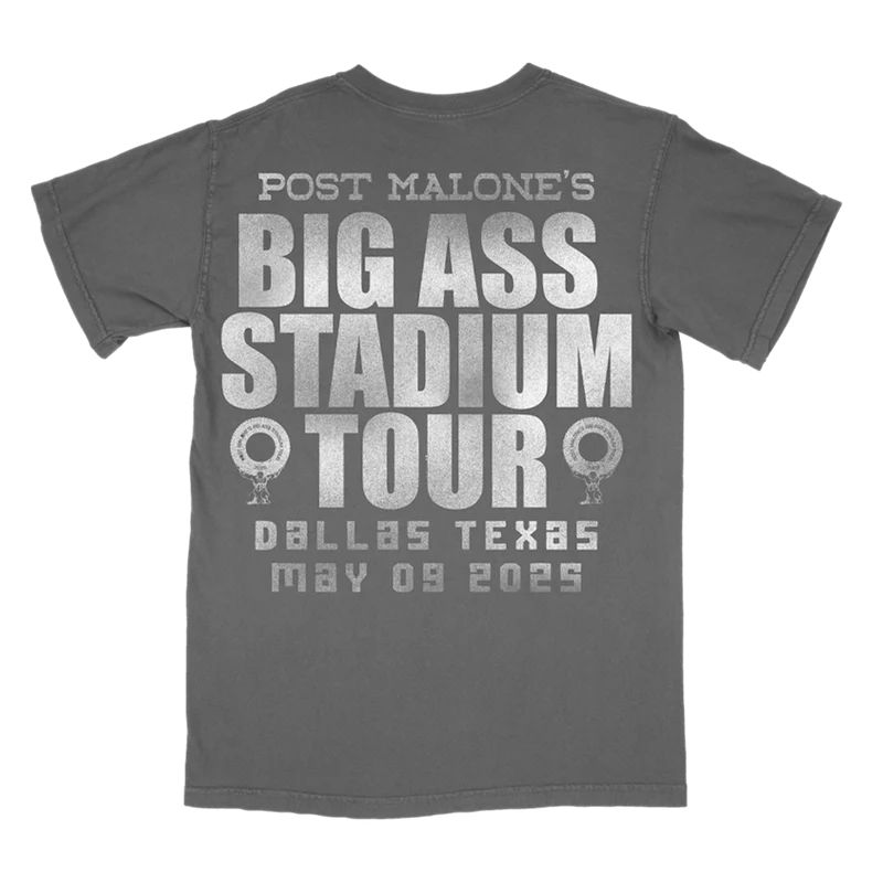 Charcoal Post Malone merch t-shirt with Big Ass Stadium Tour Dallas Texas back graphic and event typography print.