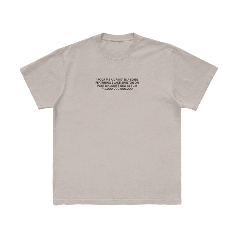 Front view of beige Post Malone Pour Me A Drink graphic tee featuring F-1 Trillion album text and minimalist country-inspired design