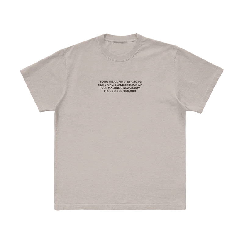 Front view of beige Post Malone Pour Me A Drink graphic tee featuring F-1 Trillion album text and minimalist country-inspired design