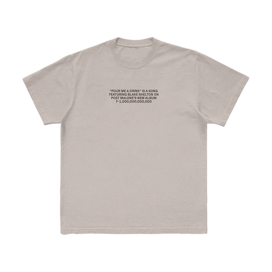 Front view of beige Post Malone Pour Me A Drink graphic tee featuring F-1 Trillion album text and minimalist country-inspired design